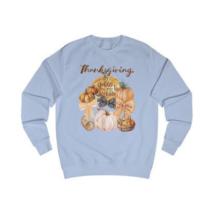 Thanksgiving Unisex Sweatshirt, Cozy Fall Sweater, Pumpkin Sweatshirt, Thanksgiving Gift, Autumn Apparel, Holiday Fashion