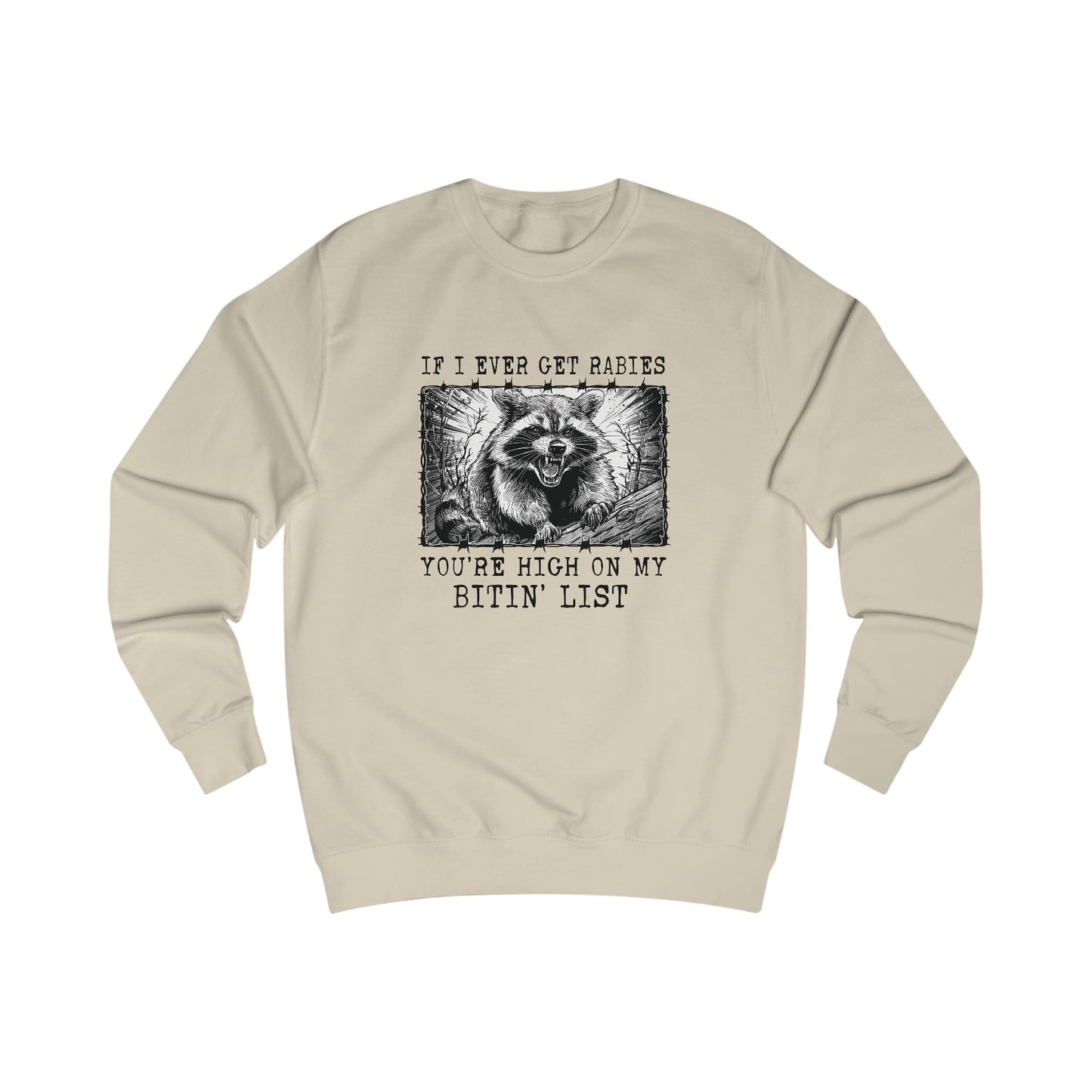 Humorous Raccoon Unisex Sweatshirt - Funny Gift for Animal Lovers, Raccoon Lover Gift, Cozy Sweatshirt, Holiday Gift, Casual Wear